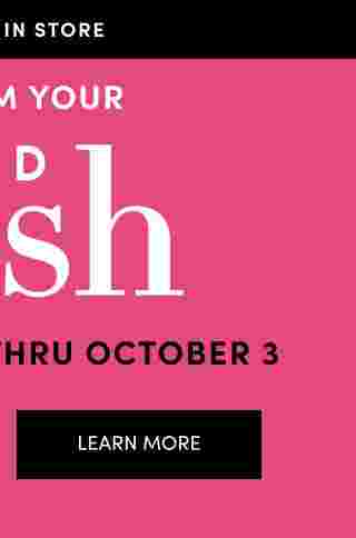 Online + In Store Redeem Torrid Cash. September 22 thru October 3. Learn More