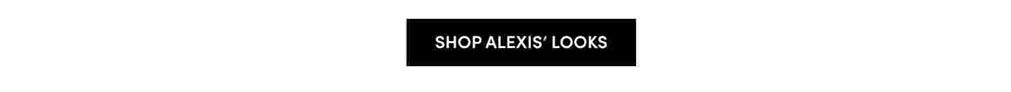 Shop Alexis' looks