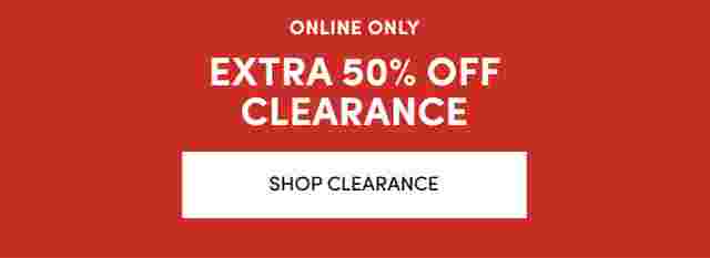 Online Only Extra 50% Off Clearance Shop Clearance
