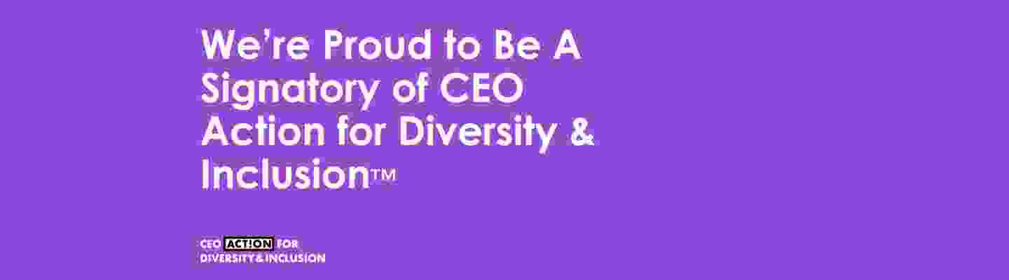 We're proud to be a signatory of CEO Action for Diversity & Inclusion