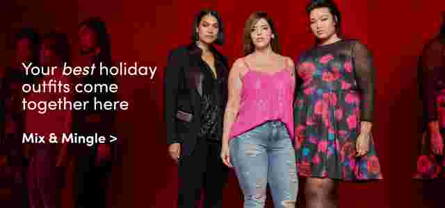 Your best holiday outfits come together here. Mix & Mingle
