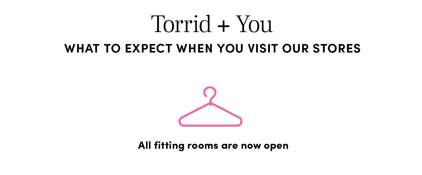 What to Expect when you visit our stores - Fitting rooms are open and we’re cleaning after each use